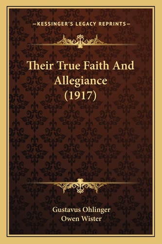 Their True Faith And Allegiance (1917)
