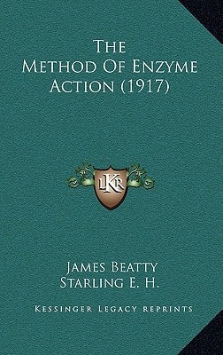 The Method Of Enzyme Action (1917)