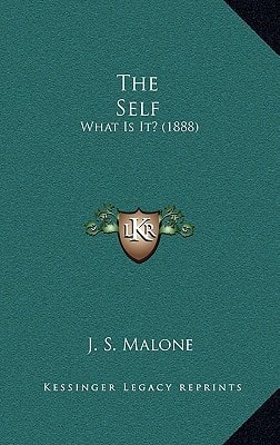 The Self: What Is It? (1888)