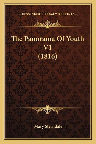 The Panorama Of Youth V1 (1816)
