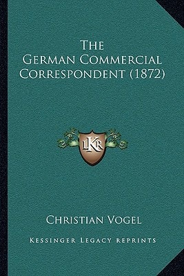 The German Commercial Correspondent (1872)