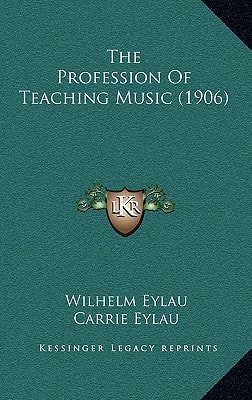 The Profession Of Teaching Music (1906)