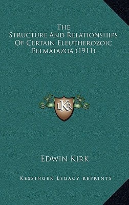 The Structure And Relationships Of Certain Eleutherozoic Pelmatazoa (1911)