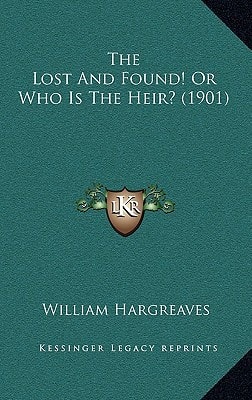 The Lost And Found! Or Who Is The Heir? (1901)