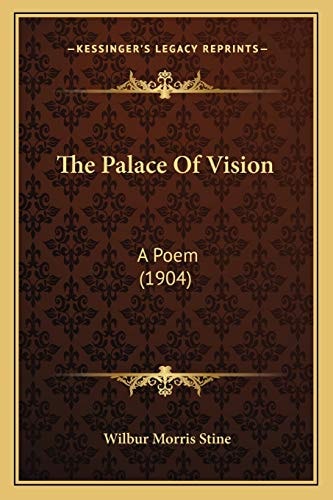 The Palace Of Vision: A Poem (1904)
