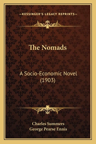 The Nomads: A Socio-Economic Novel (1903)