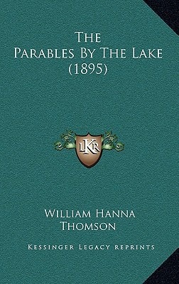 The Parables By The Lake (1895)
