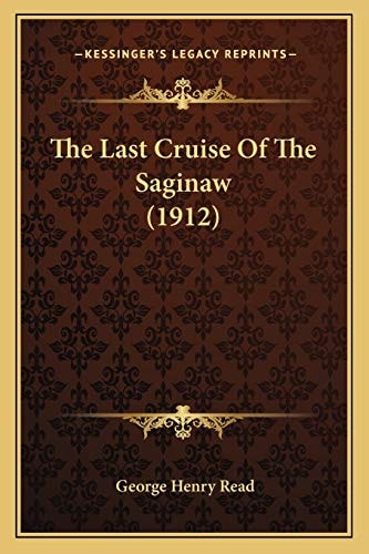 The Last Cruise Of The Saginaw (1912)