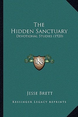 The Hidden Sanctuary: Devotional Studies (1920)
