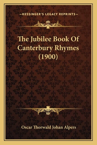 The Jubilee Book Of Canterbury Rhymes (1900)