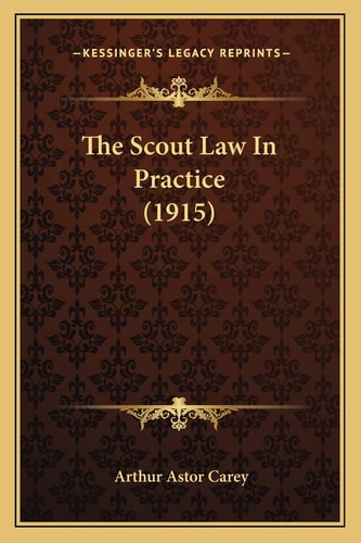 The Scout Law In Practice (1915)