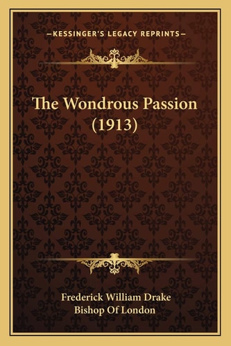 The Wondrous Passion (1913)