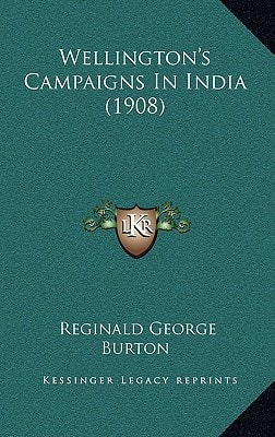 Wellington's Campaigns In India (1908)