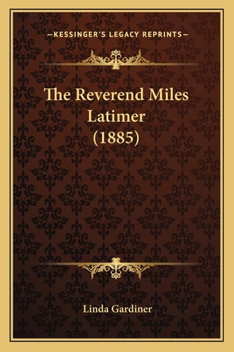 The Reverend Miles Latimer (1885)