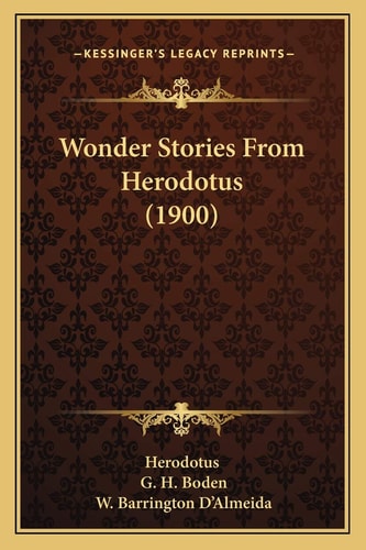 Wonder Stories From Herodotus (1900)