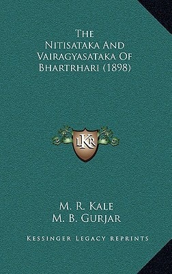 The Nitisataka And Vairagyasataka Of Bhartrhari (1898)