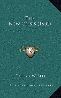 The New Crisis (1902)