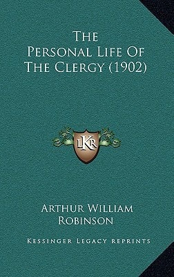 The Personal Life Of The Clergy (1902)