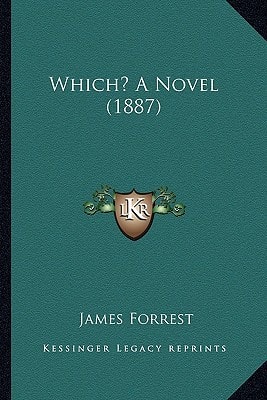 Which? A Novel (1887)