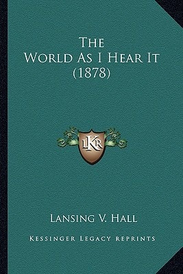 The World As I Hear It (1878)