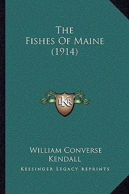 The Fishes Of Maine (1914)