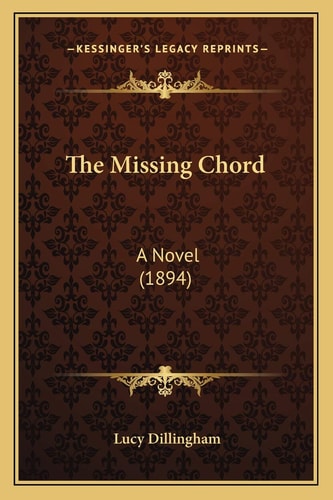 The Missing Chord: A Novel (1894)