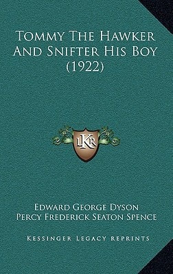 Tommy The Hawker And Snifter His Boy (1922)