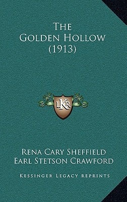 The Golden Hollow (1913)
