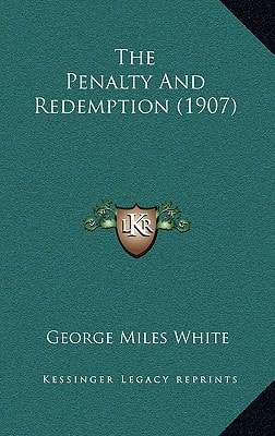 The Penalty And Redemption (1907)