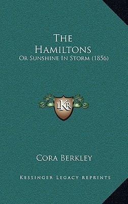 The Hamiltons: Or Sunshine In Storm (1856)