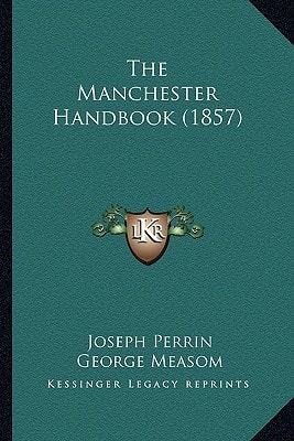 The Manchester Handbook (1857)