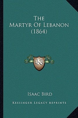 The Martyr Of Lebanon (1864)