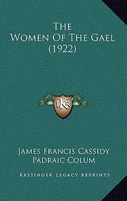 The Women Of The Gael (1922)