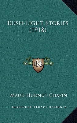Rush-Light Stories (1918)