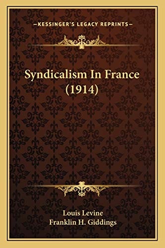 Syndicalism In France (1914)