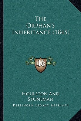 The Orphan's Inheritance (1845)