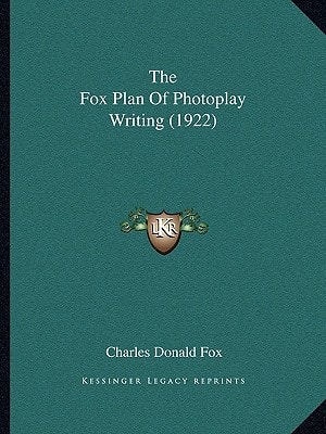 The Fox Plan Of Photoplay Writing (1922)