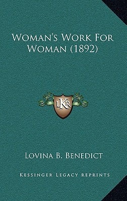 Woman's Work For Woman (1892)