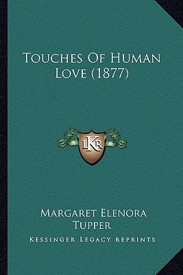 Touches Of Human Love (1877)