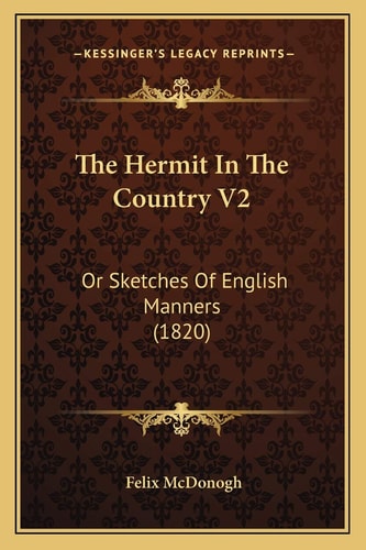 The Hermit In The Country V2: Or Sketches Of English Manners (1820)