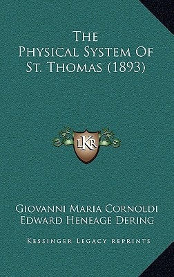 The Physical System Of St. Thomas (1893)