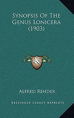 Synopsis Of The Genus Lonicera (1903)