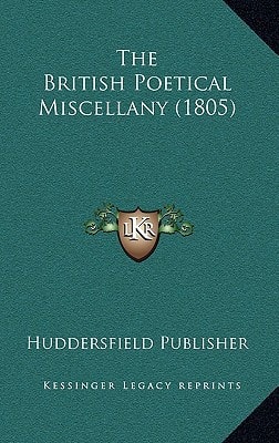 The British Poetical Miscellany (1805)