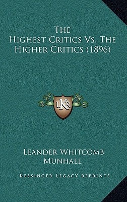 The Highest Critics vs. the Higher Critics (1896)