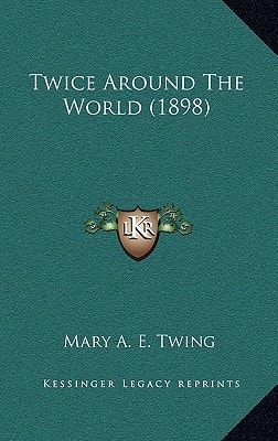 Twice Around The World (1898)