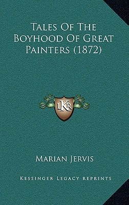 Tales Of The Boyhood Of Great Painters (1872)