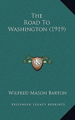 The Road To Washington (1919)