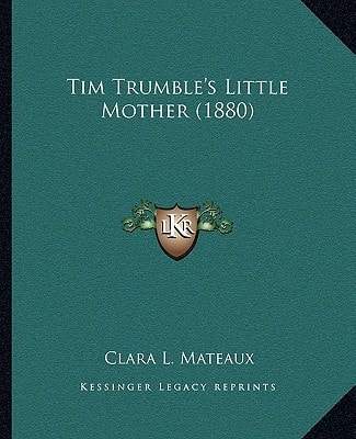 Tim Trumble's Little Mother (1880)