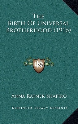 The Birth Of Universal Brotherhood (1916)