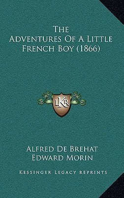 The Adventures Of A Little French Boy (1866)